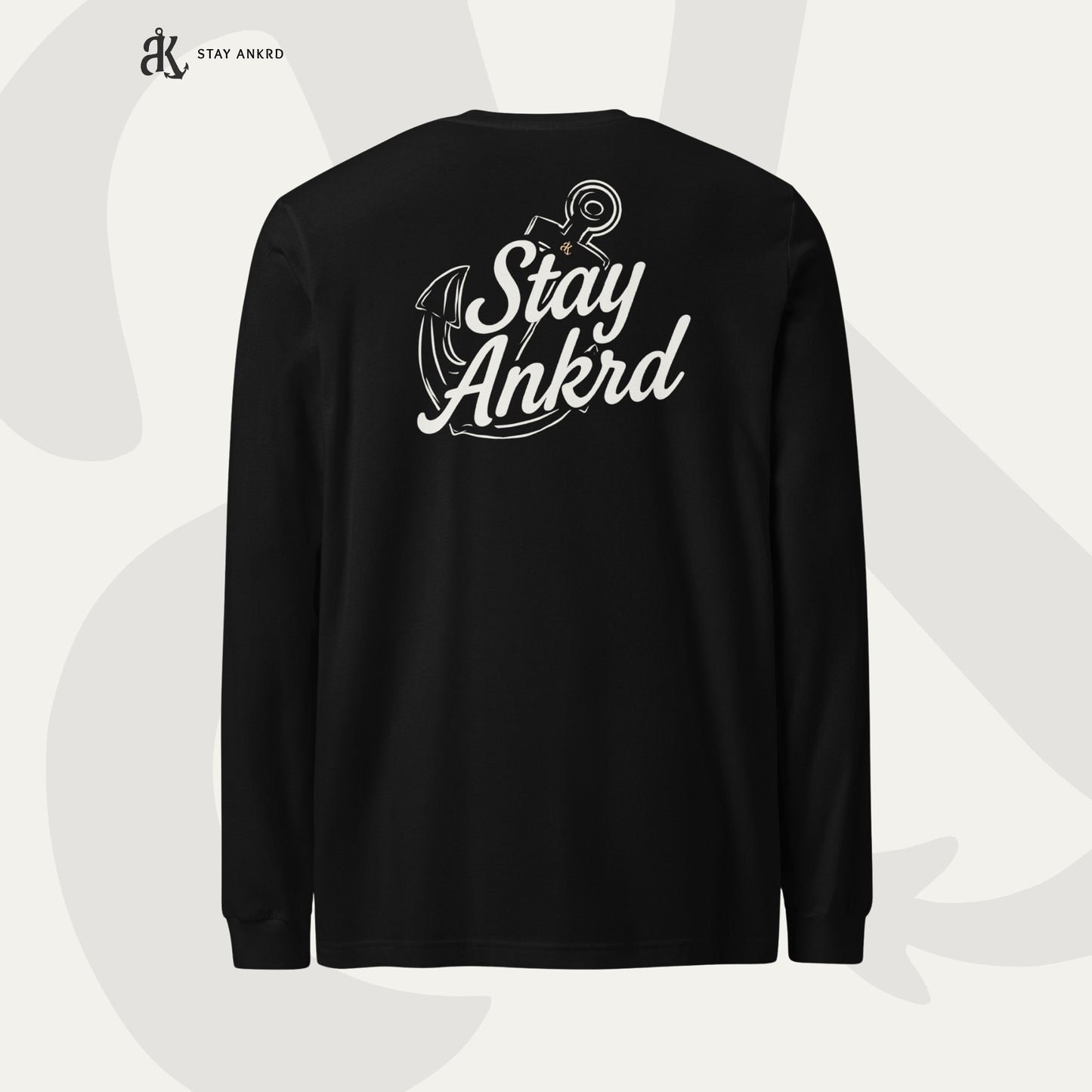 Stay Ankrd Long Sleeve Tee